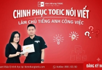 Địa Chỉ Học TOEIC Uy Tín Gần Đại Học Sân Khấu - Điện Ảnh Hà Nội