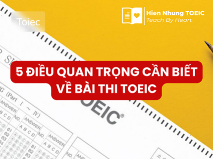 Tin tức Toiec mới nhất từ Hiền Nhung Toiec